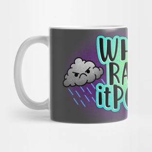 When it rains Mug